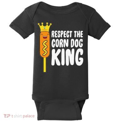 Corn Dog King Funny Costume Respect The Corn Dog King Baby Bodysuit