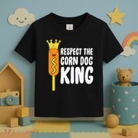 Corn Dog King Funny Costume Respect The Corn Dog King Toddler T-Shirt thumb 3