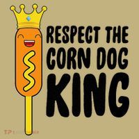 Corn Dog King Funny Costume Respect The Corn Dog King Sweatshirt thumb 2