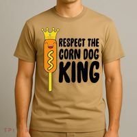 Corn Dog King Funny Costume Respect The Corn Dog King T-Shirt thumb 3