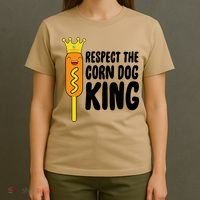 Corn Dog King Funny Costume Respect The Corn Dog King T-Shirt thumb 4