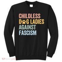 Childless Dog Lady Against Fascism Sweatshirt thumb 0