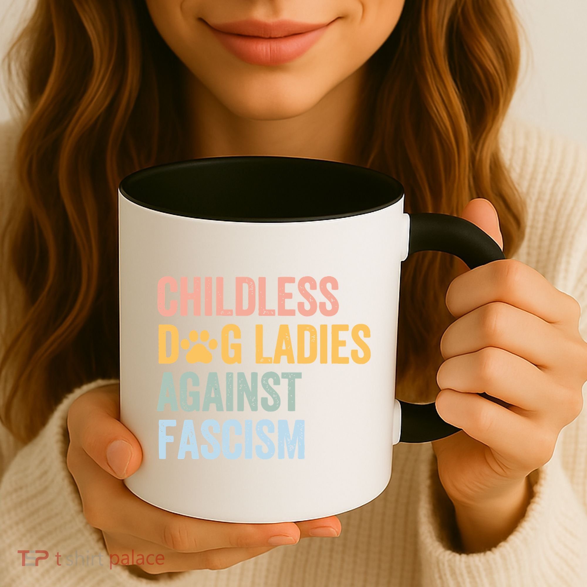 Childless Dog Lady Against Fascism Coffee Mug