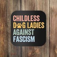 Childless Dog Lady Against Fascism Coaster thumb 0