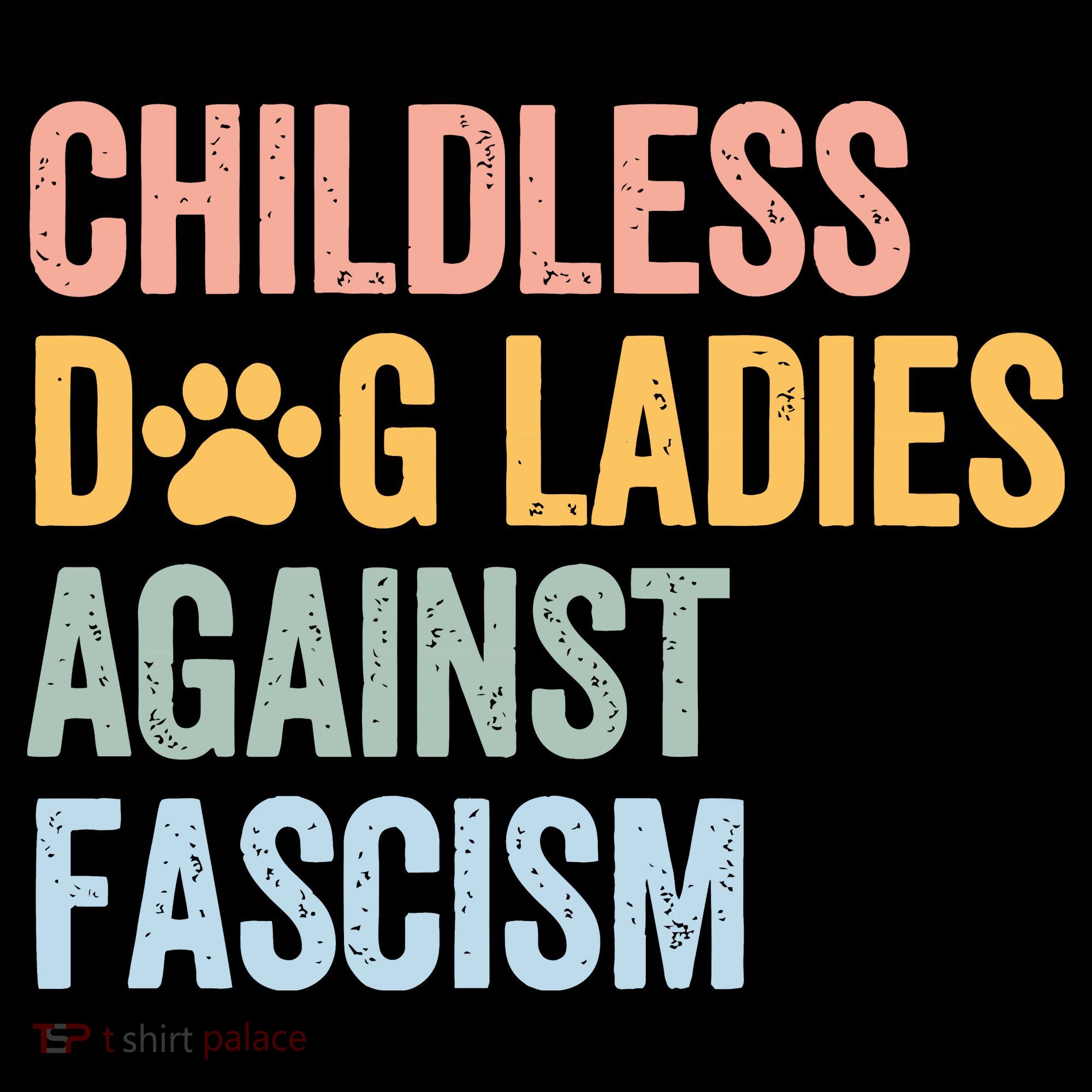Childless Dog Lady Against Fascism Women's Hoodie
