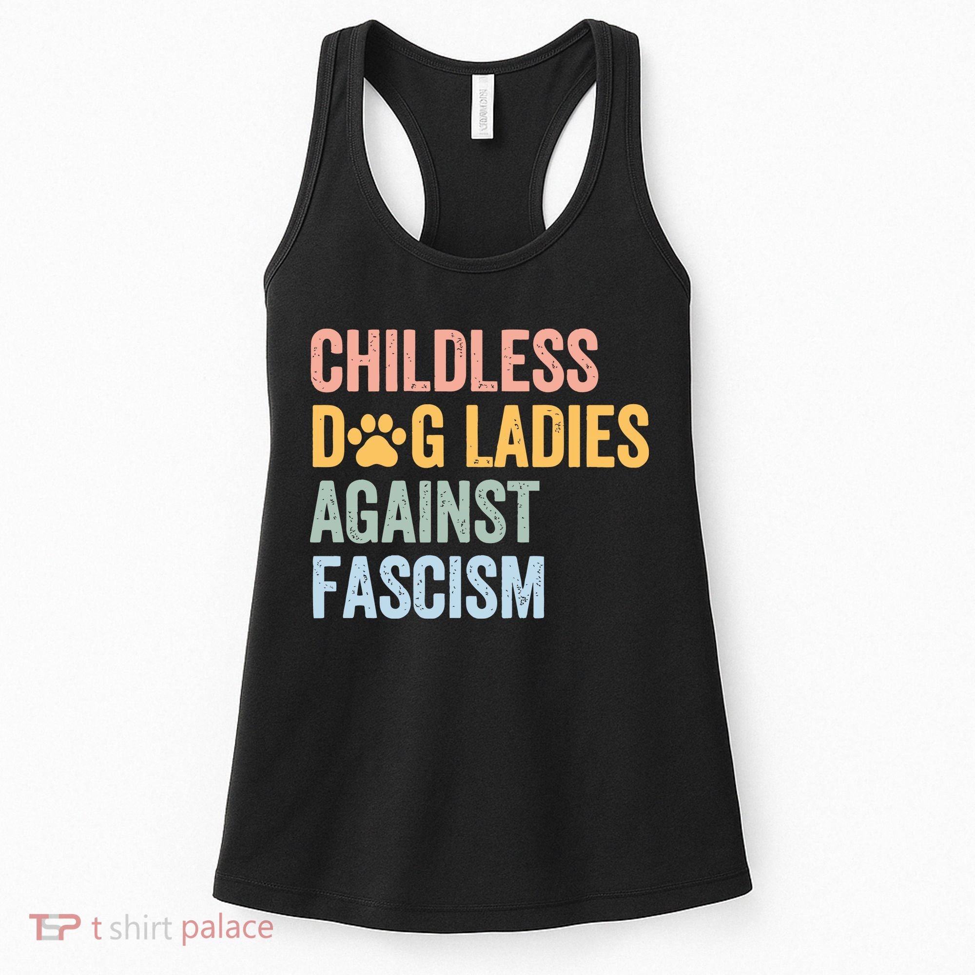 Childless Dog Lady Against Fascism Women's Tank Top