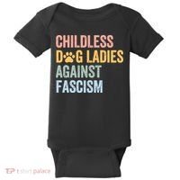 Childless Dog Lady Against Fascism Baby Bodysuit thumb 0