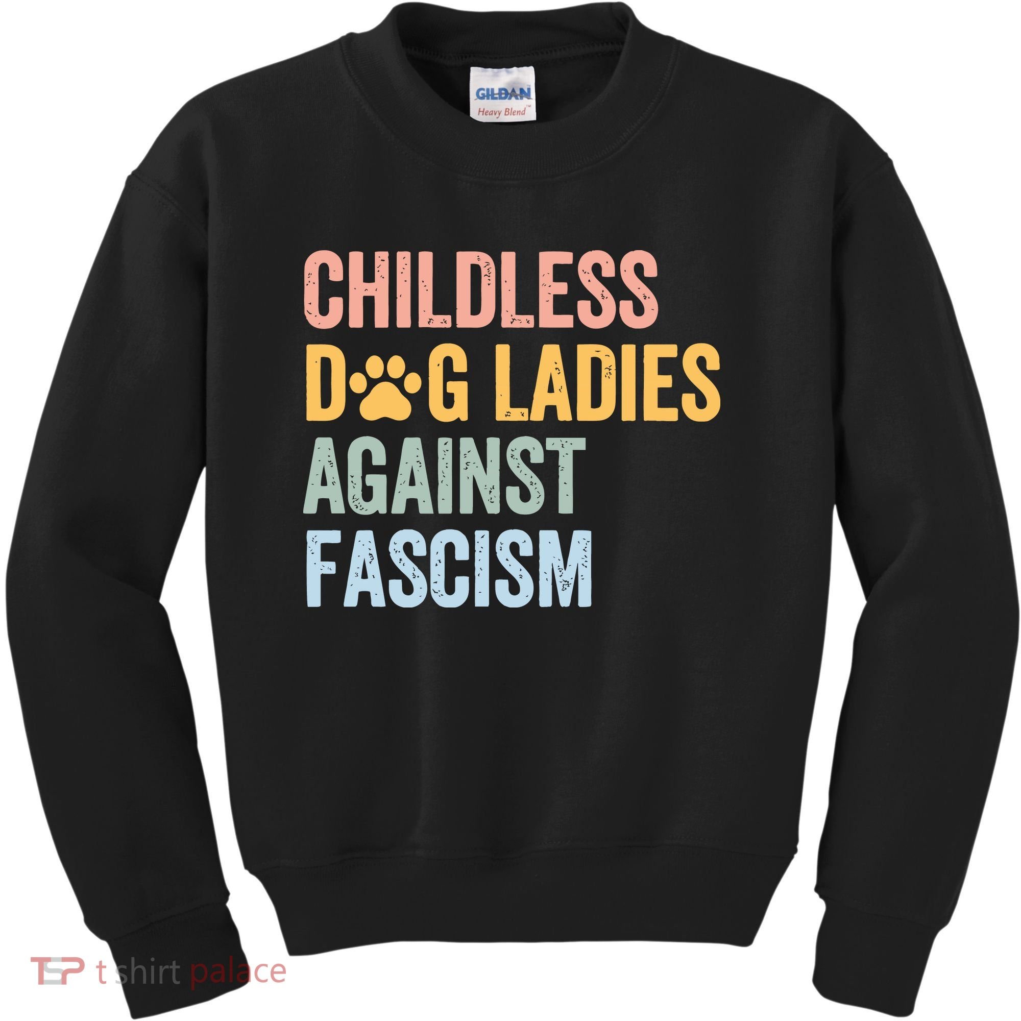 Childless Dog Lady Against Fascism Kids Sweatshirt
