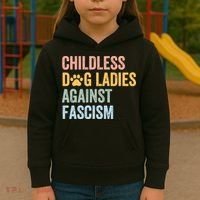 Childless Dog Lady Against Fascism Kids Hoodie thumb 3