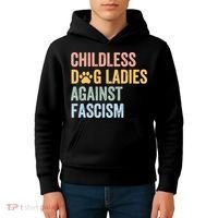 Childless Dog Lady Against Fascism Kids Hoodie thumb 4