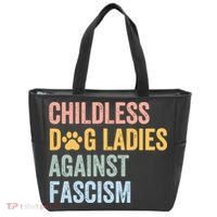 Childless Dog Lady Against Fascism Tote Bag thumb 0