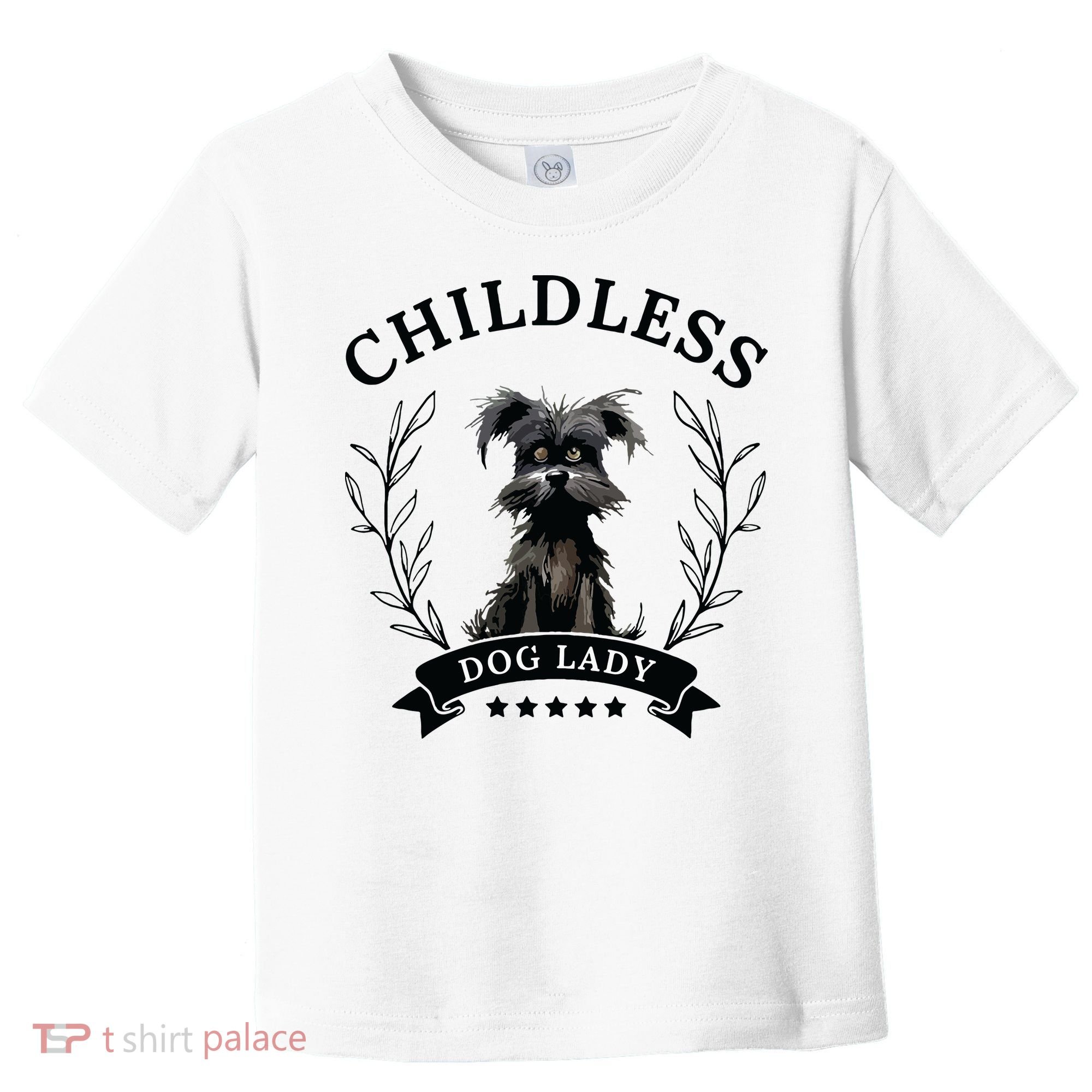 Childless Dog Lady For President 2024 Childless Dog Lady Toddler T-Shirt