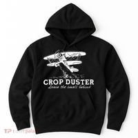 Crop Duster Leave The Smell Behind Plane Aerial Application Hoodie thumb 0