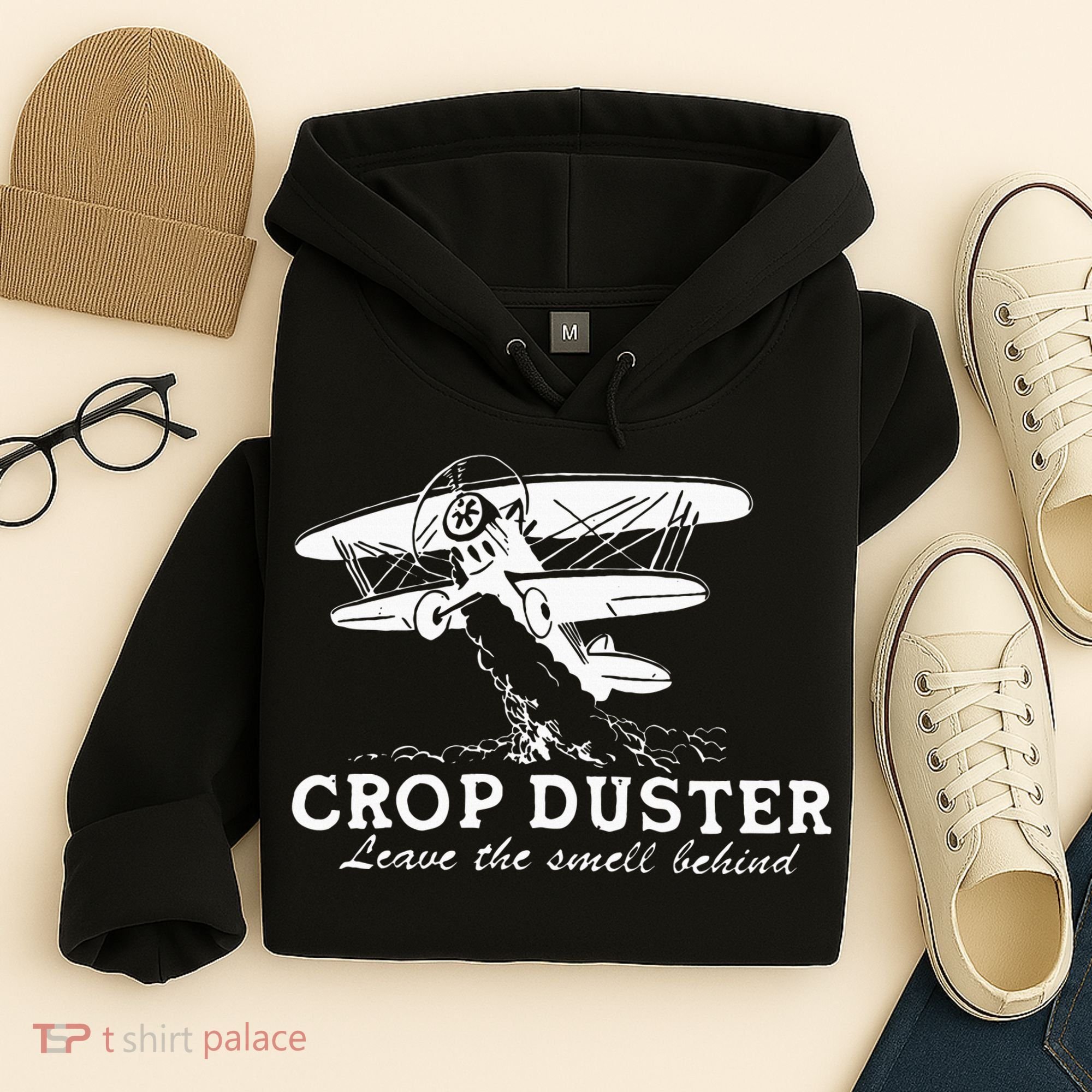 Crop Duster Leave The Smell Behind Plane Aerial Application Hoodie