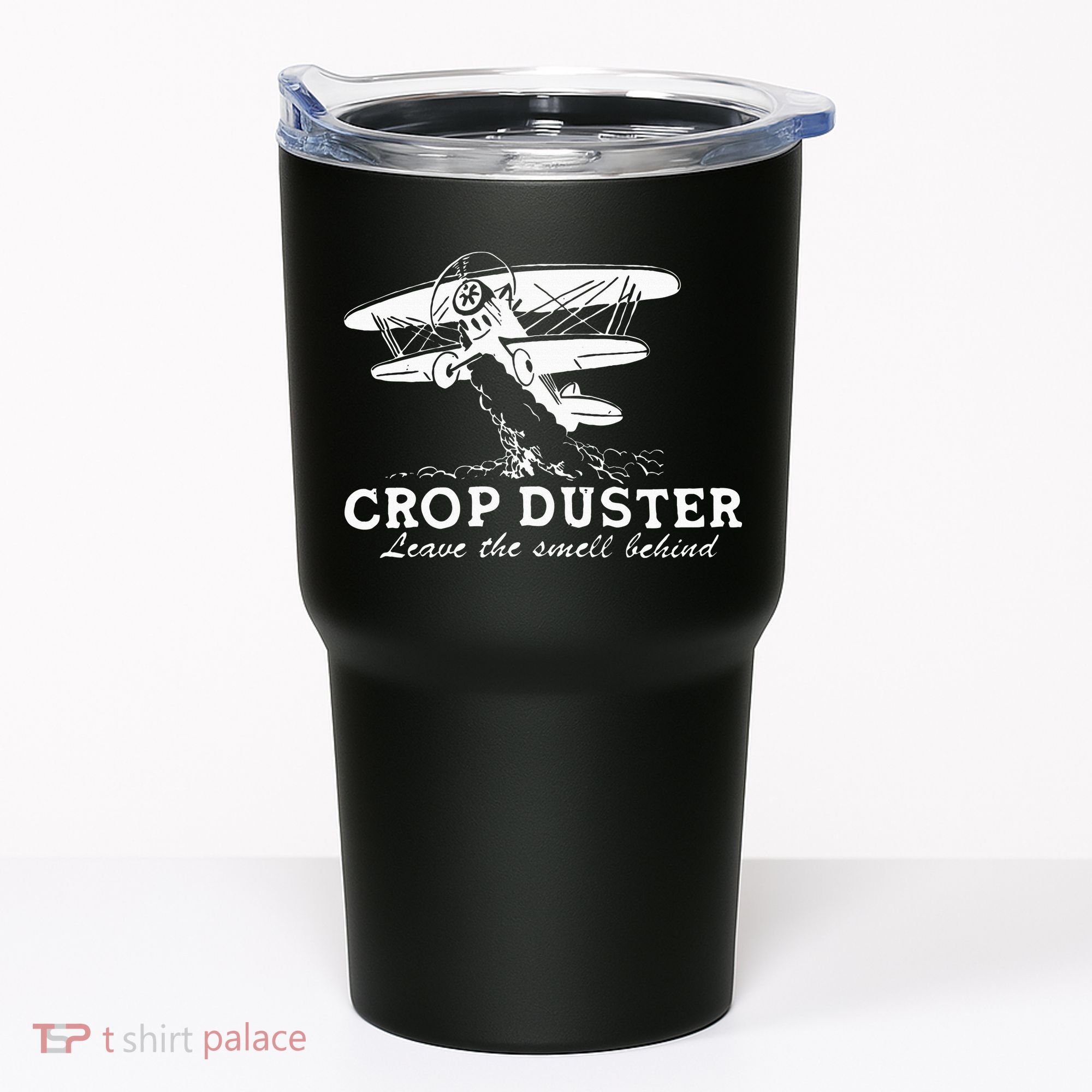 Crop Duster Leave The Smell Behind Plane Aerial Application Tumbler