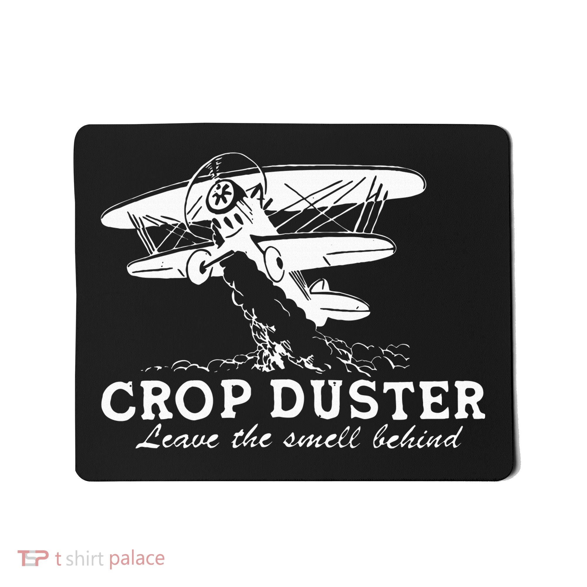 Crop Duster Leave The Smell Behind Plane Aerial Application Mousepad