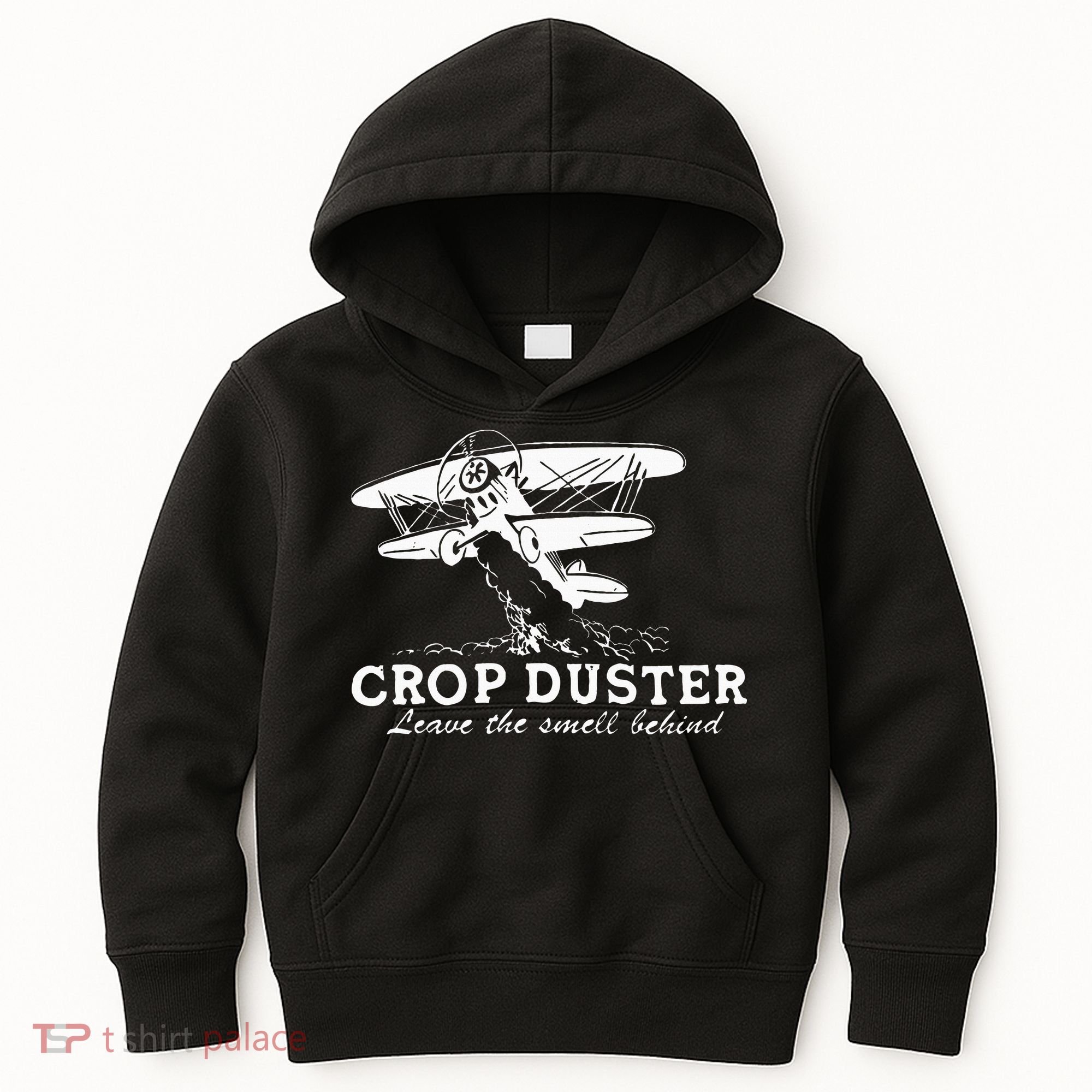 Crop Duster Leave The Smell Behind Plane Aerial Application Kids Hoodie