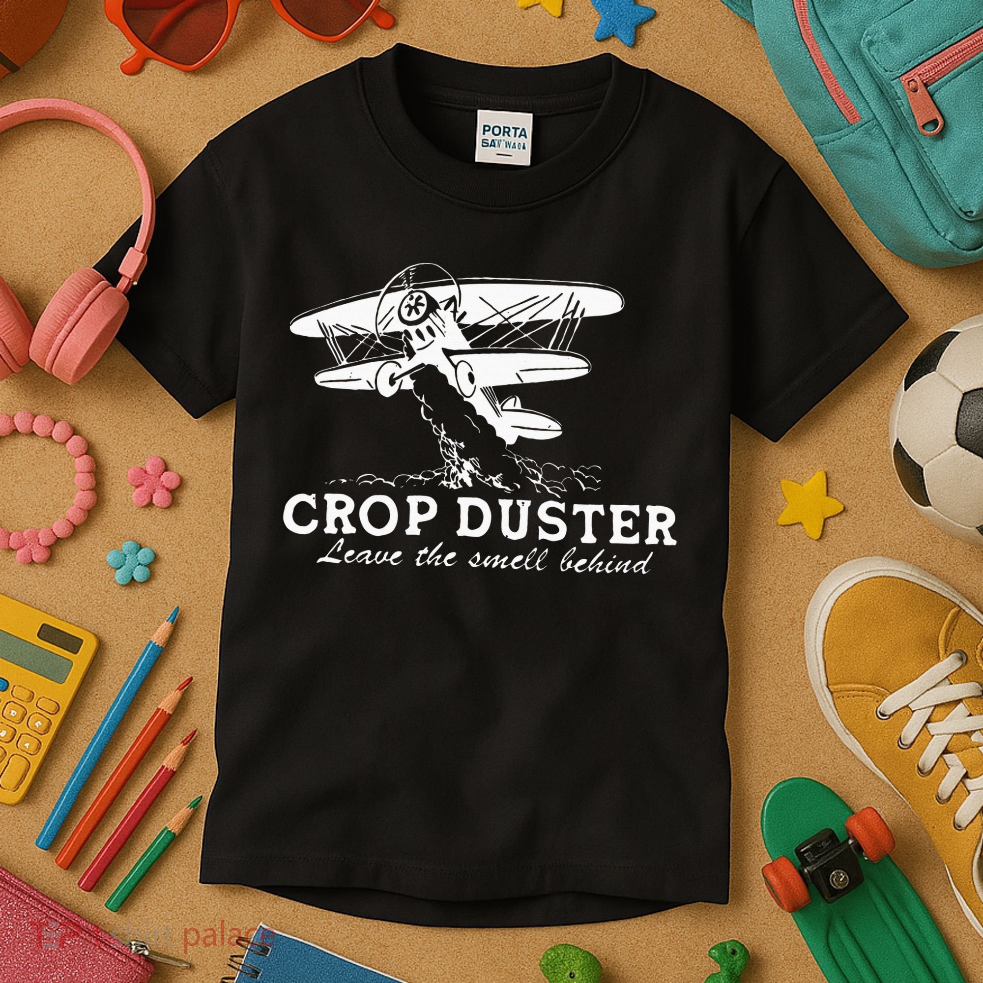 Crop Duster Leave The Smell Behind Plane Aerial Application Kids T-Shirt