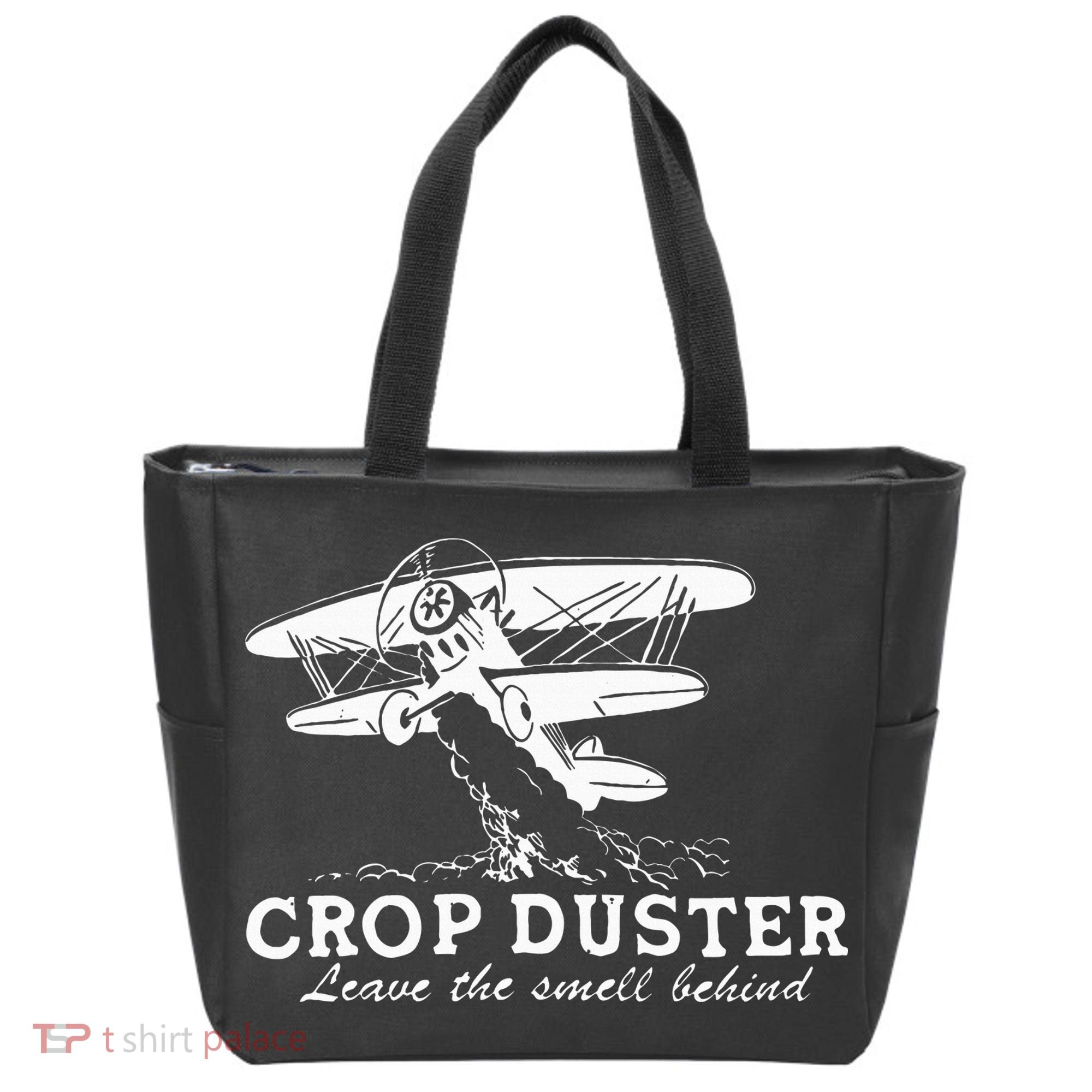 Crop Duster Leave The Smell Behind Plane Aerial Application Tote Bag
