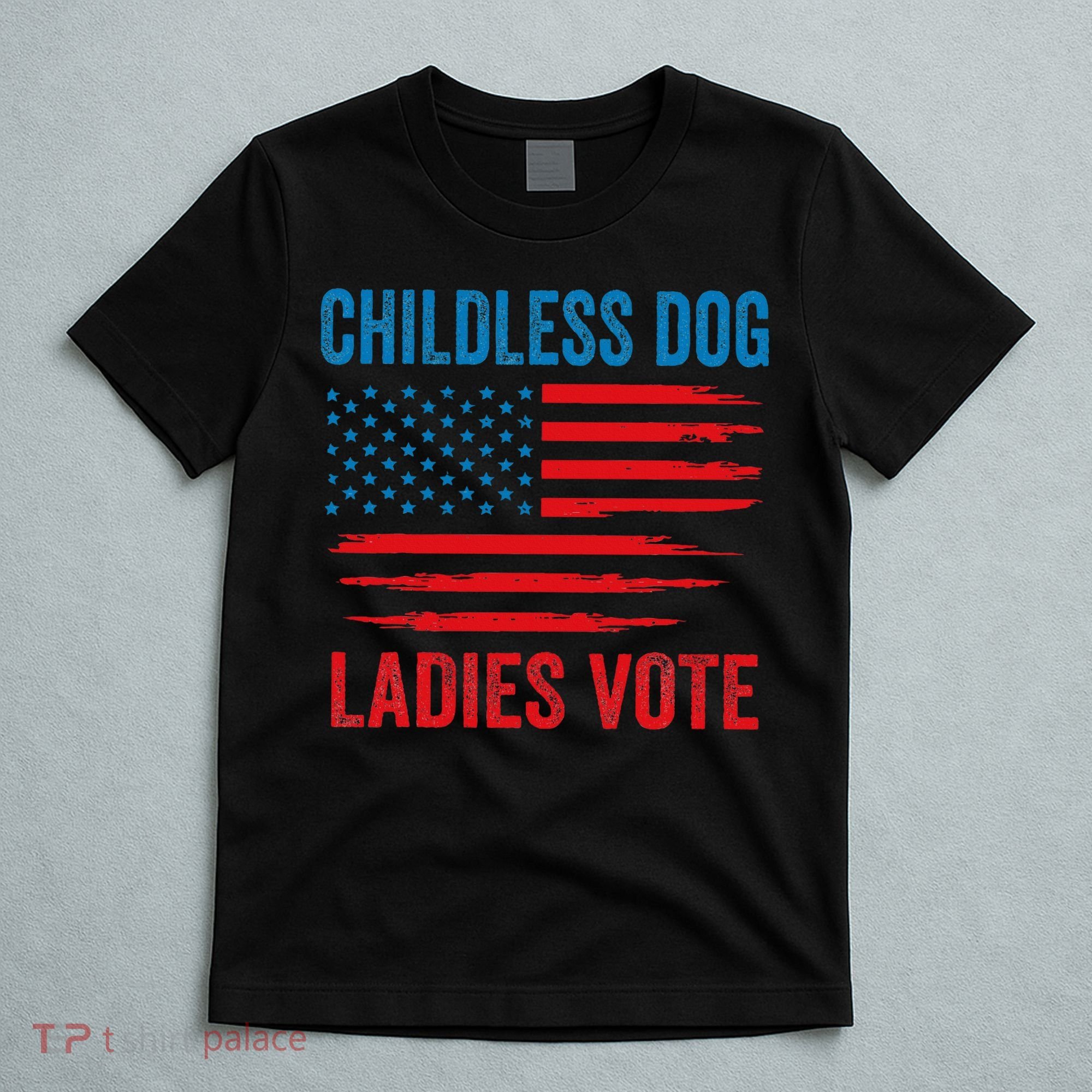 Childless Dog Ladies T-Shirt