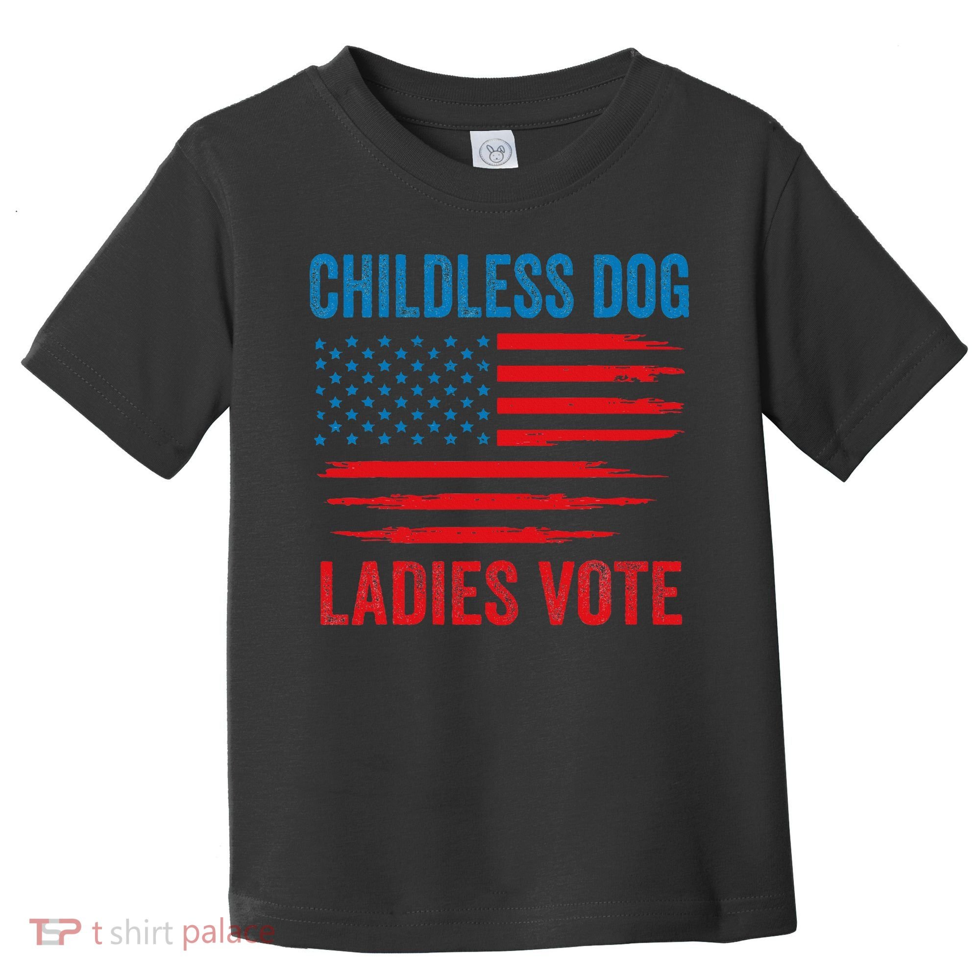 Childless Dog Ladies Toddler T-Shirt