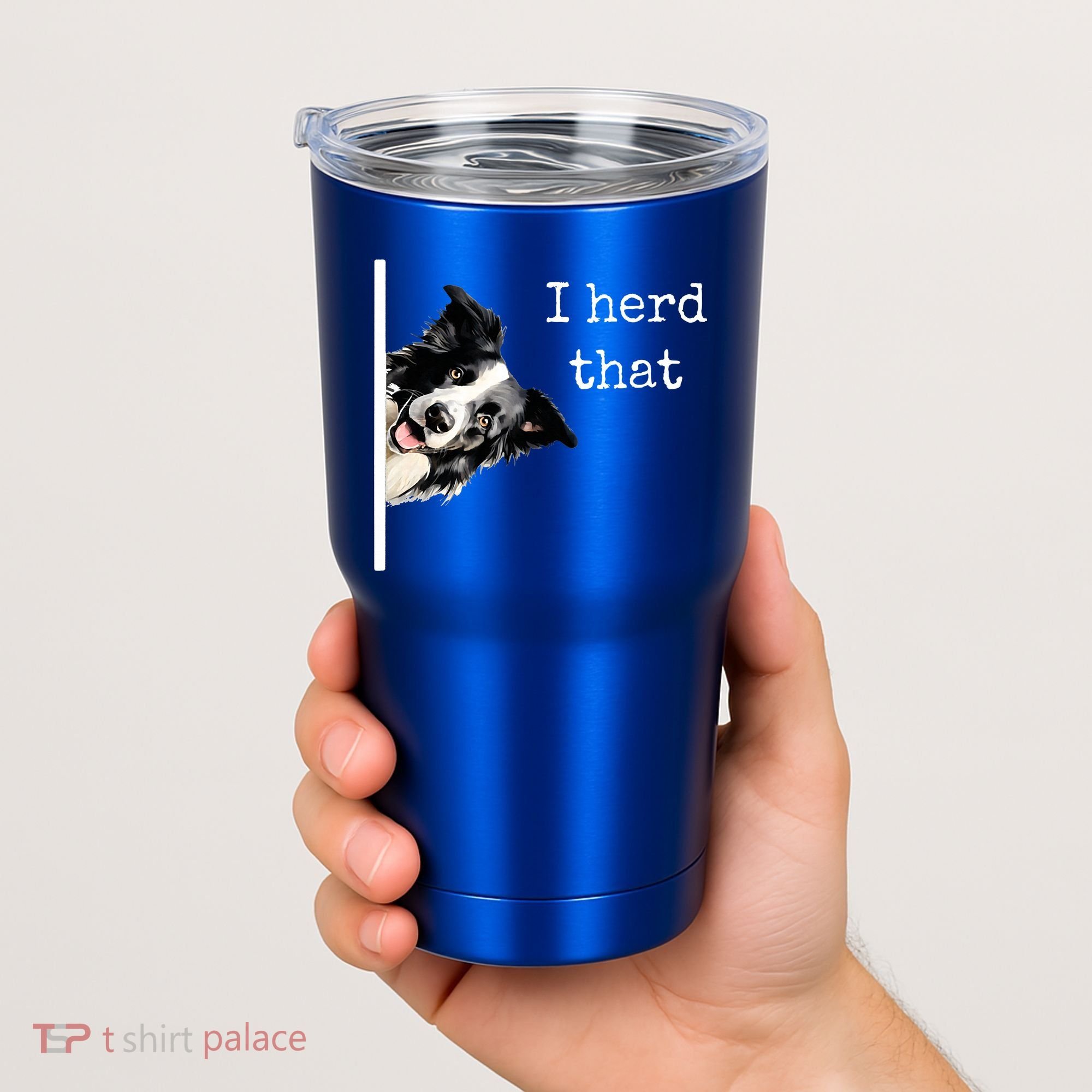 Collie Dog Lovers Herd That Tumbler