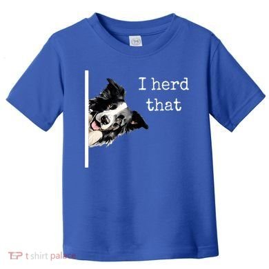 Collie Dog Lovers Herd That Toddler T-Shirt