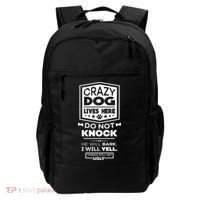 Crazy Dog Lives Here Do Not Knock Funny Backpack thumb 0