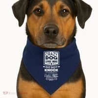 Crazy Dog Lives Here Do Not Knock Funny USA-Made Doggie Bandana thumb 1
