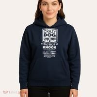 Crazy Dog Lives Here Do Not Knock Funny Hoodie thumb 5