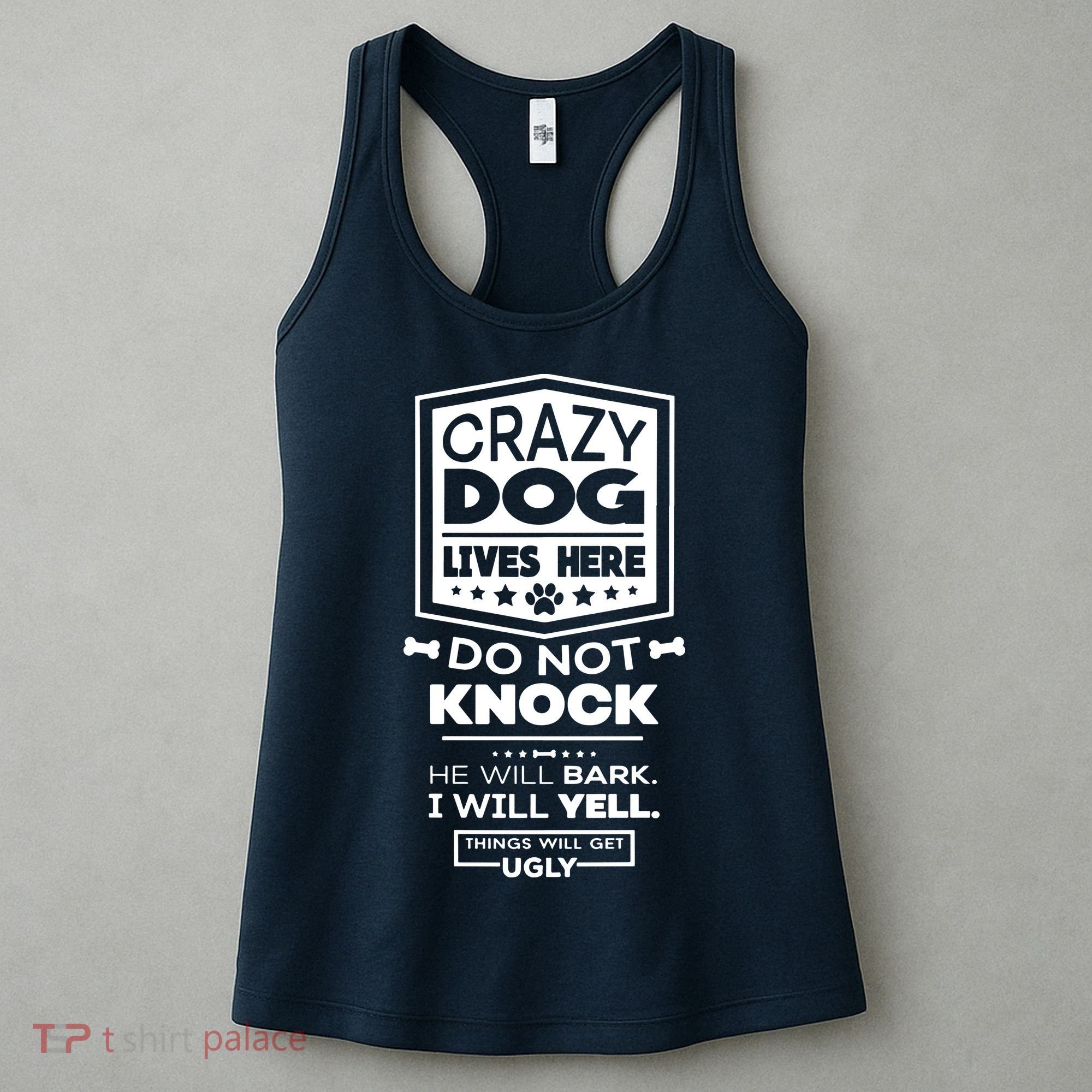 Crazy Dog Lives Here Do Not Knock Funny Women's Tank Top