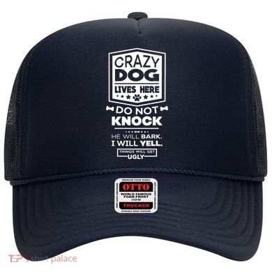 Crazy Dog Lives Here Do Not Knock Funny Hat
