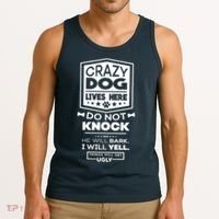 Crazy Dog Lives Here Do Not Knock Funny Tank Top thumb 3