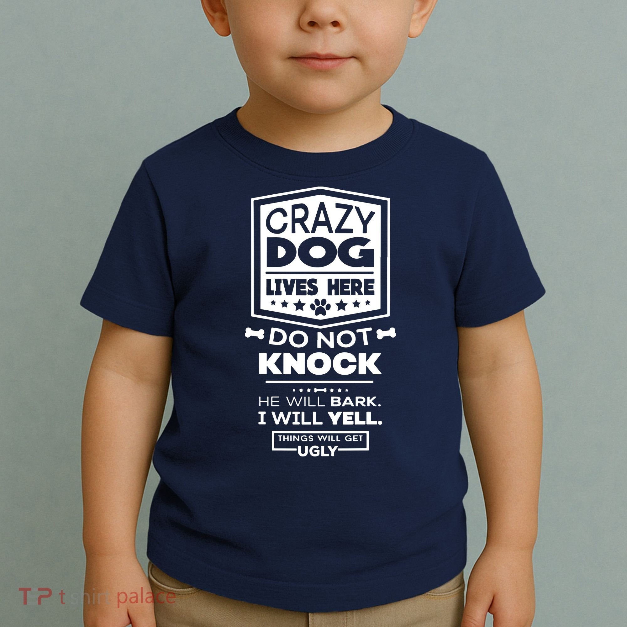 Crazy Dog Lives Here Do Not Knock Funny Toddler T-Shirt