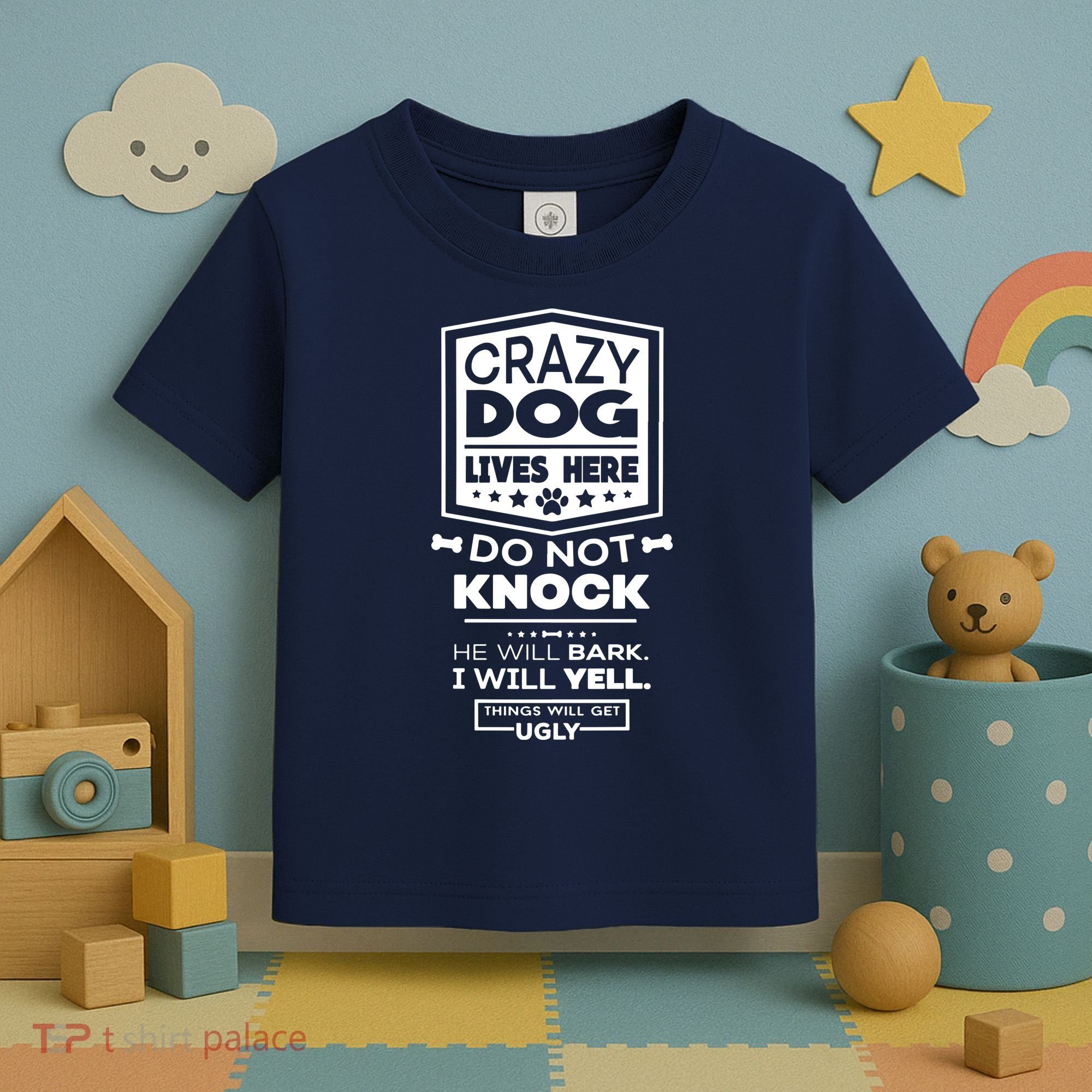 Crazy Dog Lives Here Do Not Knock Funny Toddler T-Shirt