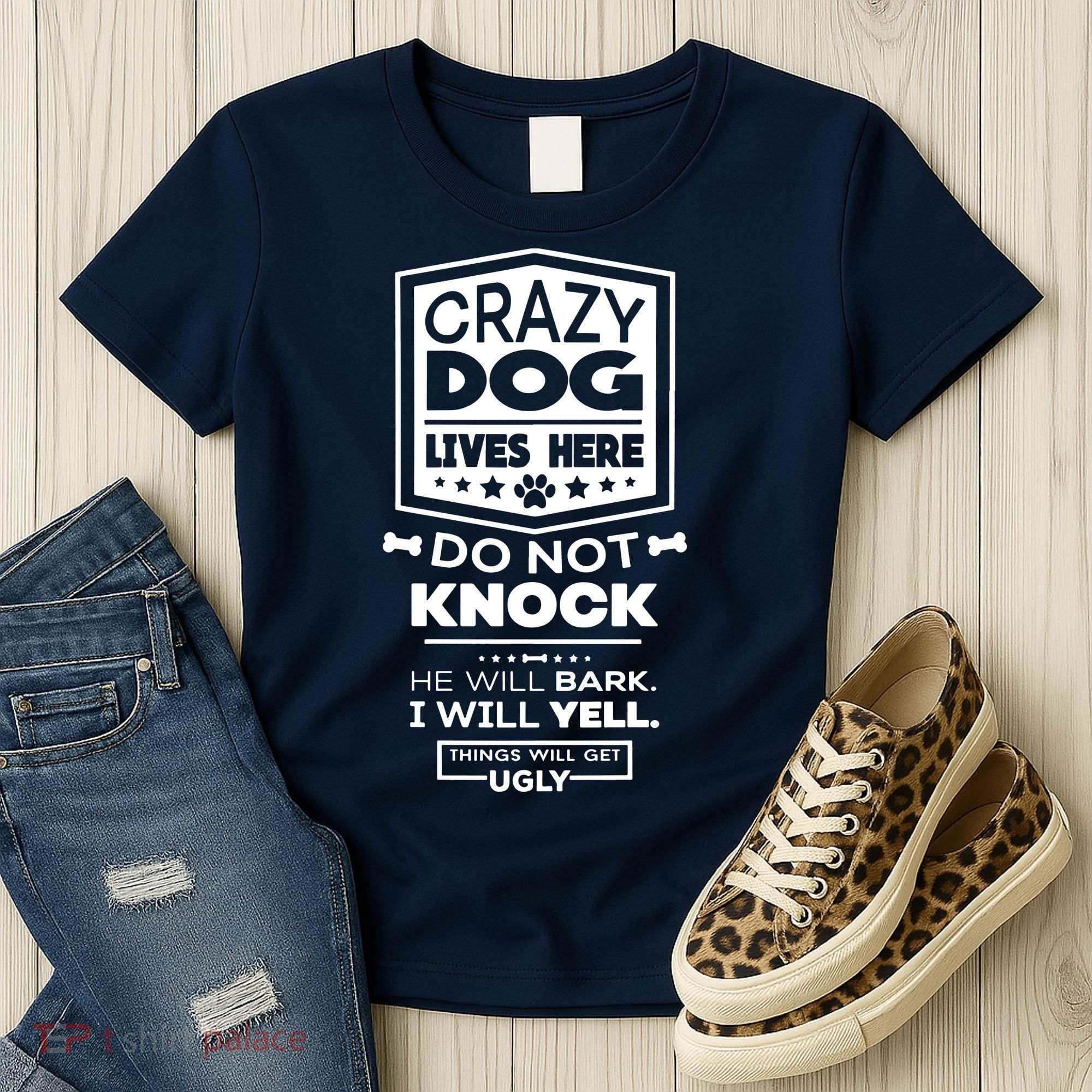 Crazy Dog Lives Here Do Not Knock Funny Women's T-Shirt