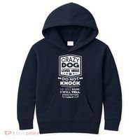 Crazy Dog Lives Here Do Not Knock Funny Kids Hoodie thumb 0