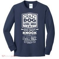 Crazy Dog Lives Here Do Not Knock Funny Kids Long Sleeve Shirt thumb 0