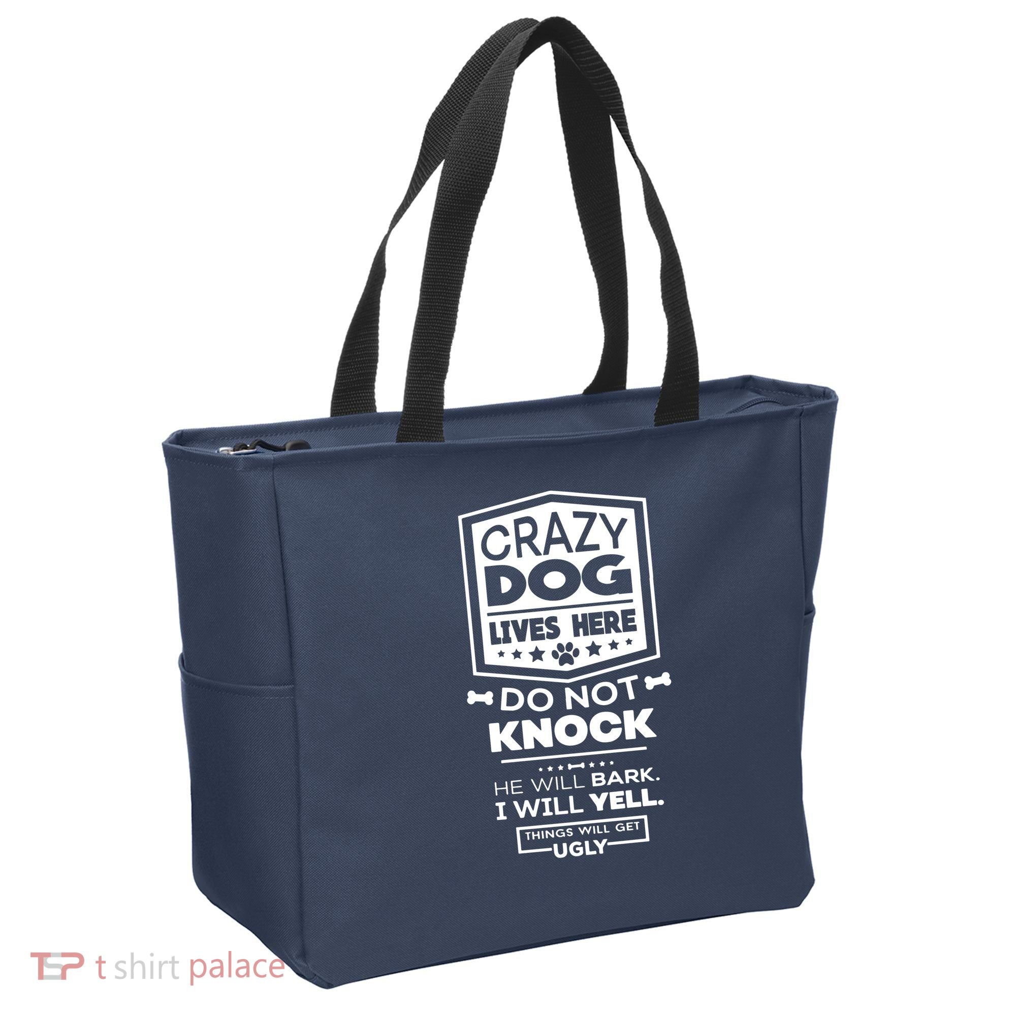 Crazy Dog Lives Here Do Not Knock Funny Tote Bag