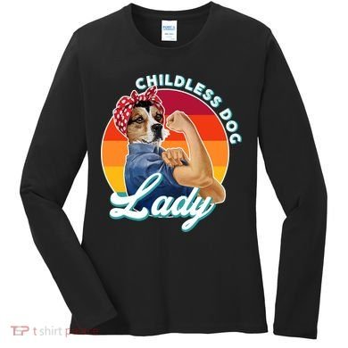 Childless Dog Lady Kamala Harris Funny Women's Long Sleeve Shirt