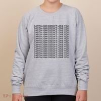Capitalism Doesn’T Love You Women's Sweatshirt thumb 0