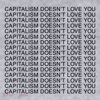 Capitalism Doesn’T Love You Women's Sweatshirt thumb 2