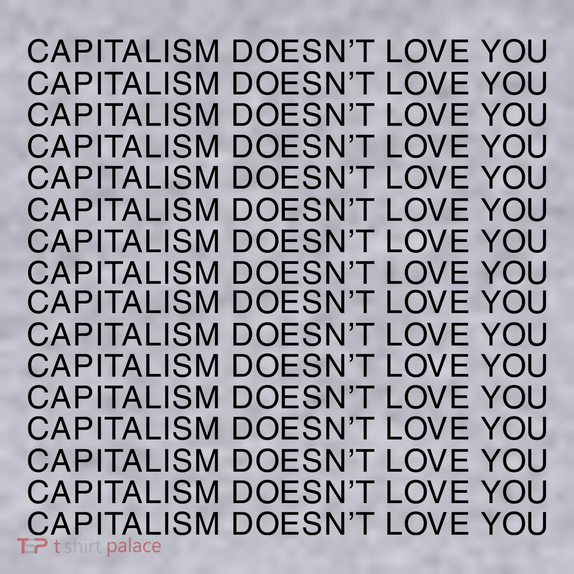 Capitalism Doesn’T Love You Women's Sweatshirt