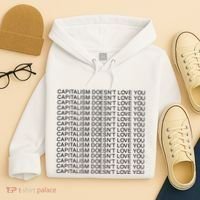 Capitalism Doesn’T Love You Hoodie thumb 4