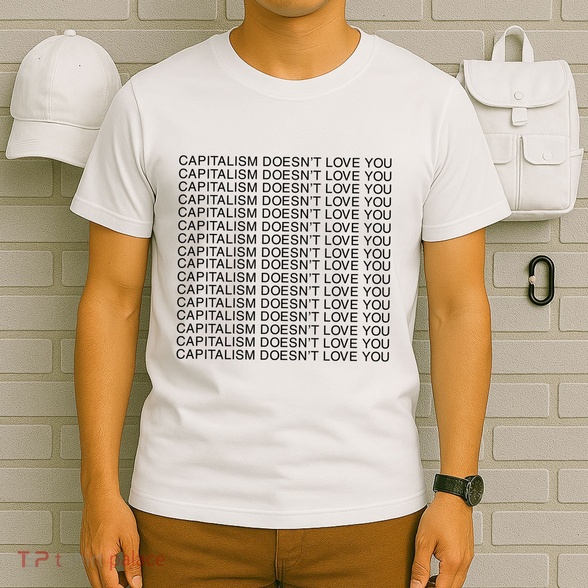 Capitalism Doesn’T Love You T-Shirt