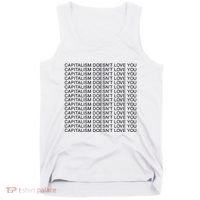 Capitalism Doesn’T Love You Tank Top thumb 0