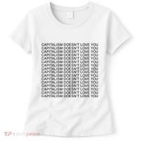 Capitalism Doesn’T Love You Women's T-Shirt thumb 0