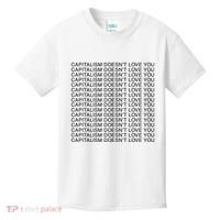Capitalism Doesn’T Love You Kids T-Shirt thumb 0