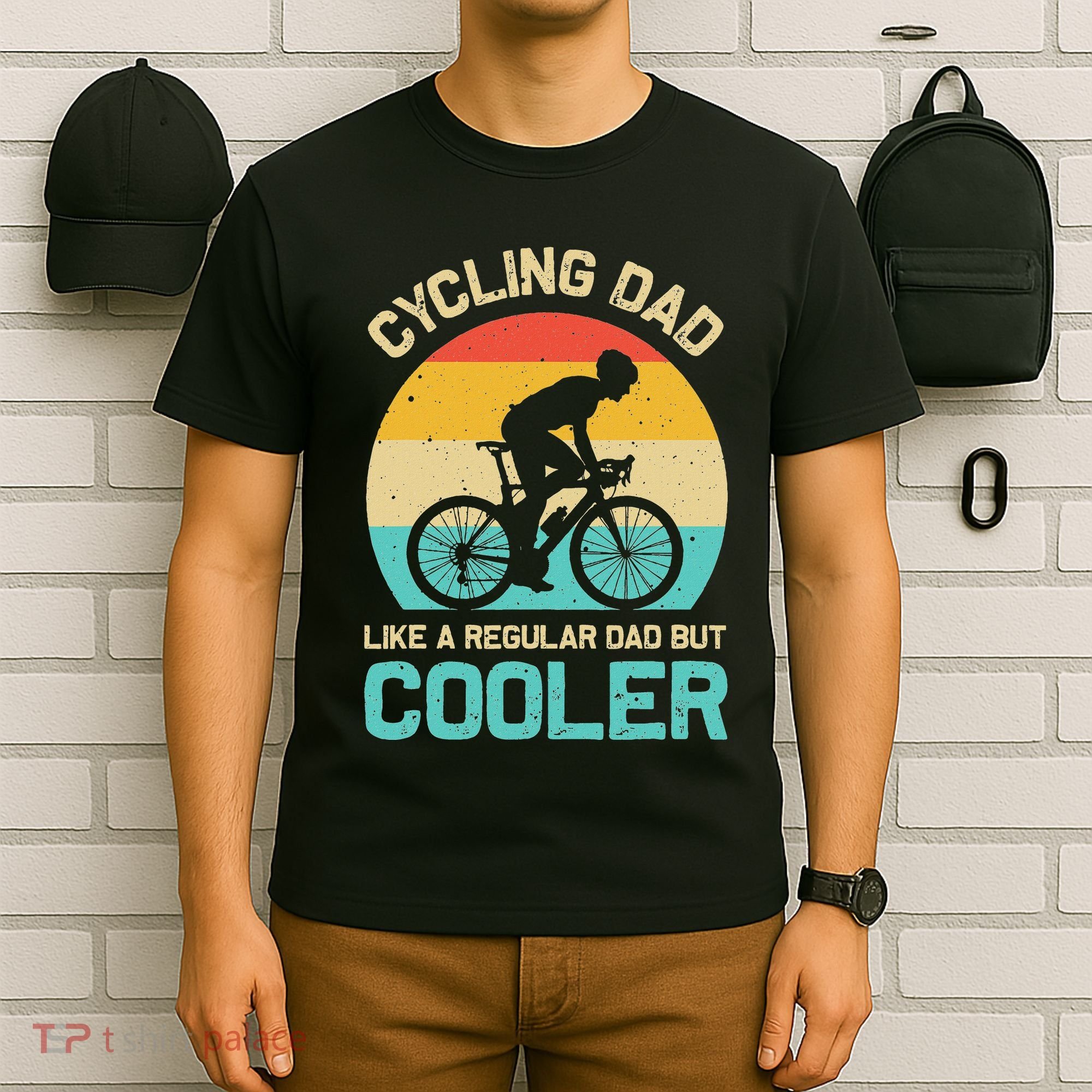 Cycling Dad Like A Regular Dad But Cooler Funny Cyclist Gift T-Shirt