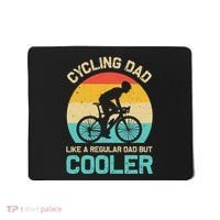 Cycling Dad Like A Regular Dad But Cooler Funny Cyclist Gift Mousepad thumb 0